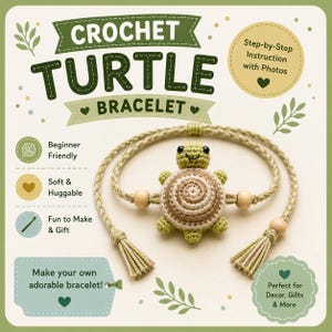 Può includere: Un braccialetto a uncinetto a forma di tartaruga con un ciondolo a forma di tartaruga verde e marrone, perline di legno e cordoncino intrecciato. L'immagine include il testo "Crochet Turtle Bracelet", "Beginner Friendly" e "Make your own adorable bracelet!"
