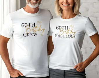 Fabulous 60th Birthday Party Shirts, 60 Birthday Crew Tee _B26