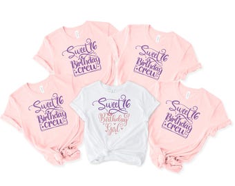 Sweet 16th Birthday Crew T-Shirt, Custom Sweet Sixteen Squad Matching Gift, 16 Birthday Party Shirt, Sweet Sixteen Squad Shirt Y380