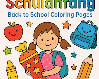 Malbuch Schulanfang – 15 Ausmalbilder für Kinder (PDF zum Ausdrucken) Back-to-School Coloring Book – 15 Printable Pages for Kids (PDF)