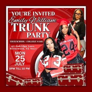 May include: A red and white invitation for an Emily William Trunk Party. The invitation includes the text "YOU'RE INVITED", "TRUNK PARTY", and event details. The image features three women and several red trunks.