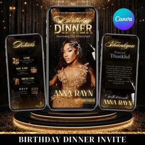 Puede incluir: Una invitación digital para una cena de cumpleaños que se muestra en tres teléfonos inteligentes. El teléfono central presenta a una mujer con un vestido dorado, con el texto "Birthday Dinner" y "Anna Rayn". Los otros teléfonos muestran detalles del evento y un mensaje de agradecimiento.