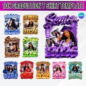 May include: A collection of graduation t-shirt templates with the text "10X GRADUATION T SHIRT TEMPLATE". Each design features a photo of a person, the word "Senior" or "Graduate", the year "2026", and a name. The designs use various colors.
