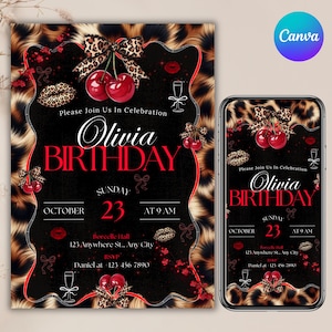 May include: A birthday invitation with a black background and a leopard print border. The invitation features the name "Olivia" in white, with "BIRTHDAY" in red. It includes the date, time, and RSVP information. The design incorporates cherries and bow accents.