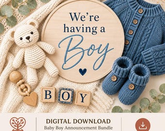 May include: A baby announcement featuring a wooden sign with the text "We're having a Boy" and a blue heart. The image includes a blue knitted cardigan and booties, a crocheted teddy bear, and wooden blocks spelling "BOY".