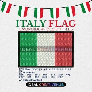 May include: An embroidered Italy flag design with green, white, and red vertical stripes. The design is labeled "ITALY FLAG EMBROIDERY DESIGN FILES" and includes size and format details. The logo "IDEAL CREATIVEHUB" is also present.