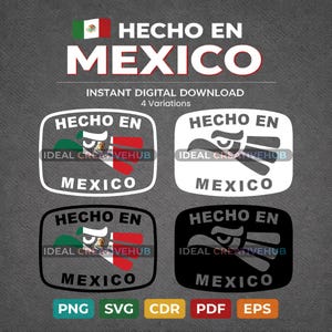 May include: Digital download graphic with the text "Hecho en Mexico" in white and red, with the Mexican flag. Includes four variations of the design, with file types PNG, SVG, CDR, PDF, and EPS.