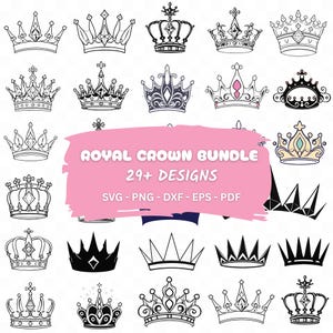 Crown Svg Bundle, Royal Crown Svg, King Crown Svg, Queen Crown Svg, Crown Clipart, Princess Tiara Svg, Cricut, Silhouette, Instant Download