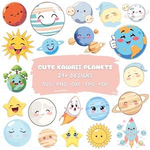 May include: A collection of cute, cartoon-style planets and celestial bodies with smiling faces. The image includes a sun, moon, stars, and planets, with the text "Cute Kawaii Planets" and "29+ Designs". Formats include SVG, PNG, DXF, EPS, and PDF.