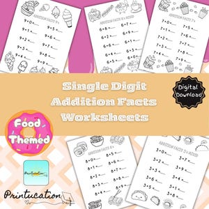 May include: A collection of food-themed single-digit addition facts worksheets. Each worksheet features addition problems with a variety of food illustrations, such as ice cream, popcorn, and tacos. The worksheets are designed for educational use.