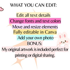 Op de afbeelding: Een afbeelding met tekst die luidt: "WAT U KUNT BEWERKEN: Bewerk alle tekstdetails, Verander lettertypen en tekstkleuren, Verplaats en wijzig de grootte van elementen, Volledig bewerkbaar in Canva, Voeg uw eigen foto toe, BONUS: Mijn originele illustraties zijn perfect voor afdrukken of digitaal delen."
