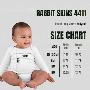May include: A white infant long sleeve bodysuit with a smiling baby. The image includes a size chart with measurements in inches: NB (0-3M) 7.24" width, 10.75" length; 6M 8.74" width, 11.73" length; 12M 9.72" width, 12.76" length; 18M 10.75" width, 13.74" length.