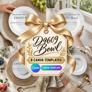 May include: A digital product listing featuring a central cream-colored tag with a gold ribbon, displaying the text D9609 Bowl and 8 CANVA TEMPLATES. The background shows multiple white bowls on woven placemats, with spoons and fruit accents.