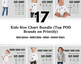 May include: A digital bundle of 17 kids' size charts for Printify POD brands including Gildan 18500B, Rabbit Skins 3302, 4411, 3322, 3317, and 3326. Each chart displays garment measurements in inches for width and length alongside product photos.
