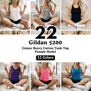 May include: A collage of tank tops in various colors, including white, gray, black, purple, pink, and blue. The text reads "22 Gildan 5200 Unisex Heavy Cotton Tank Top Female Model 11 Colors."