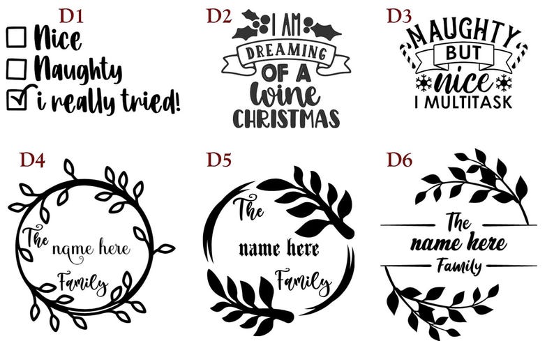 May include: A collection of six black graphic designs on a white background. Designs include text such as Nice, Naughty, i really tried, I AM DREAMING OF A WINE CHRISTMAS, NAUGHTY BUT nice I MULTITASK, and three circular or linear floral wreath frames.
