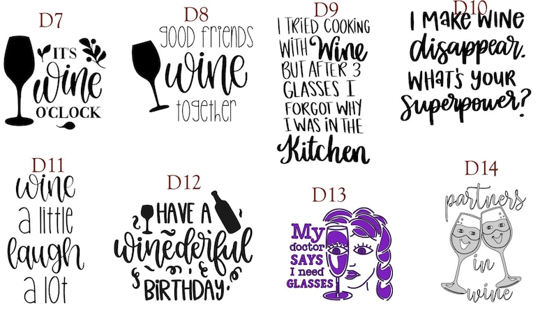May include: A collection of eight black and purple graphic designs featuring wine-themed illustrations and text including phrases like It's wine o'clock, Good friends wine together, I tried cooking with wine, I make wine disappear, and Partners in wine.