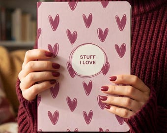 Valentines A5 gelinieerd notitieboek Stuff I Love | Valentijnsdagdagboek | Modern notitieboek liefdesnotities | Cadeau voor haar