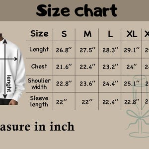 May include: A size chart for a sweatshirt, with measurements in inches. The chart includes sizes S to XXXL, detailing length, chest, shoulder width, and sleeve length. A white sweatshirt is shown for reference.