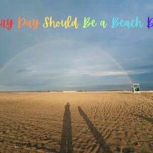 Every Day Should be a Beach Day, Beach Art, Digital Beach Download
