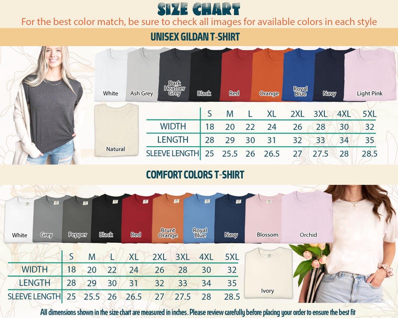 May include: Size chart for Unisex Gildan and Comfort Colors t-shirts. Includes color swatches and size measurements in inches for width, length, and sleeve length. Sizes range from S to 5XL. The chart also includes the text: "For the best color match, be sure to check all images for available colors in each style."