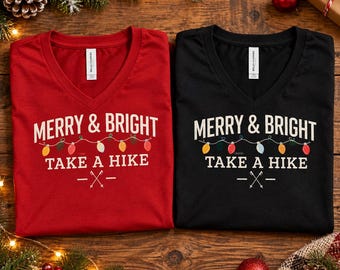 Hiking Christmas Shirt,Take a Hike Tee, Hiker Christmas Gift, Outdoor Lover Shirt, Christmas Hiking T-Shirt, Unisex Garment-Dyed T-shirt
