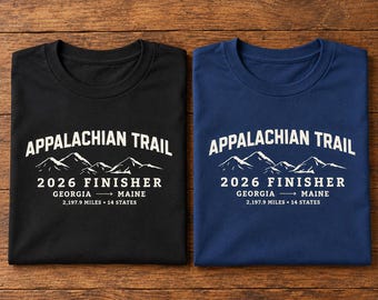 2026 Appalachian Trail Finisher Shirt, AT Thru Hiker Gift, Georgia to Maine Hiking Tee, Appalachian Trail Gift, Comfort Colors T-Shirt