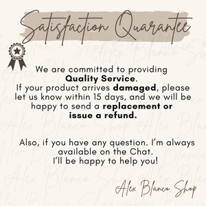 May include: A beige graphic with the text "Satisfaction Guarantee" and a star-shaped badge. The text states a commitment to quality service, offering replacements or refunds for damaged products within 15 days. The shop name is "Alex Blanco Shop".