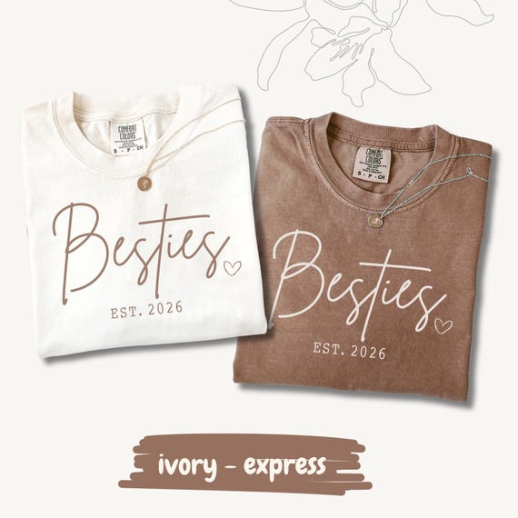 Comfort Colors® Custom Besties Shirt, Personalized BFF Gift, Matching Friends Tee, Girls Trip Outfit, Best Friend Birthday Crewneck, Sister