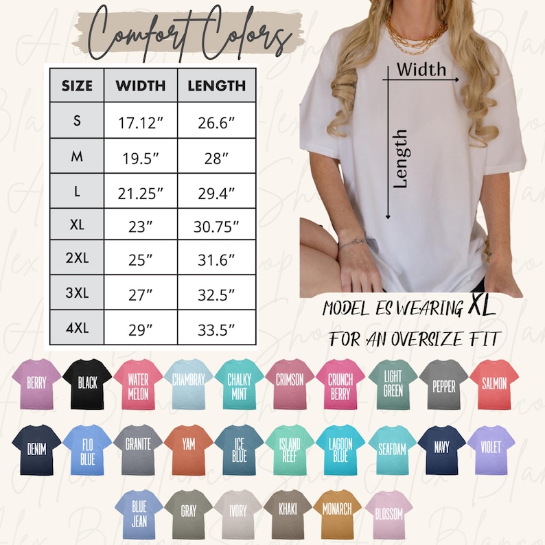 May include: A white t-shirt with the text "Comfort Colors" and a size chart showing measurements in inches. The model is wearing an XL for an oversized fit. A color palette of t-shirts is displayed below.