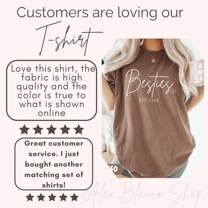 May include: Brown t-shirt with the word "Besties" and "EST. 2026" printed in white. The shirt is part of a customer review with text that says the fabric is high quality and the color is true to what is shown online.