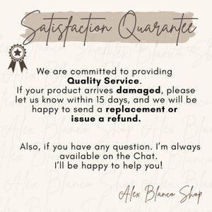 Peut inclure: Graphique cr&egrave;me avec le texte "Satisfaction Guarantee" en &eacute;criture cursive. Le texte promet un service de qualit&eacute;, des remplacements ou des remboursements pour les produits endommag&eacute;s et le support client. Le nom de la boutique "Alex Blanco Shop" est en bas.