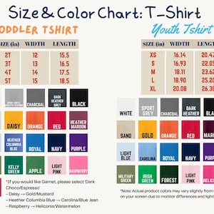 May include: A size and color chart for toddler and youth t-shirts. The chart displays width and length measurements in inches for sizes 2T through 5T and XS through XL. It includes color swatches labeled with names like white, black, red, and navy.
