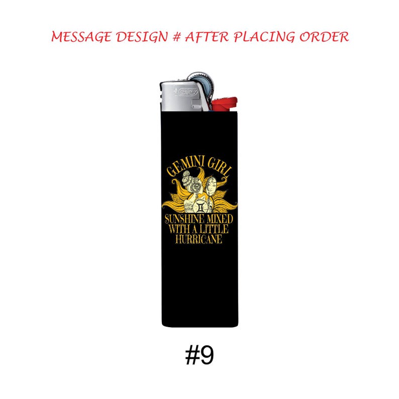 May include: Black lighter with a silver top and red accent. The lighter features the text "GEMINI GIRL SUNSHINE MIXED WITH A LITTLE HURRICANE" in gold lettering. The number "9" is at the bottom.