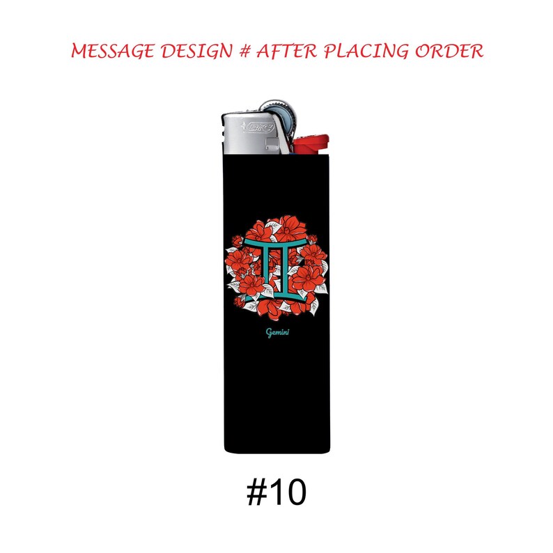 May include: Black lighter with a floral Gemini design. The design features a teal Gemini symbol surrounded by red flowers. The text "Gemini" is below the symbol. The number "#10" is at the bottom.
