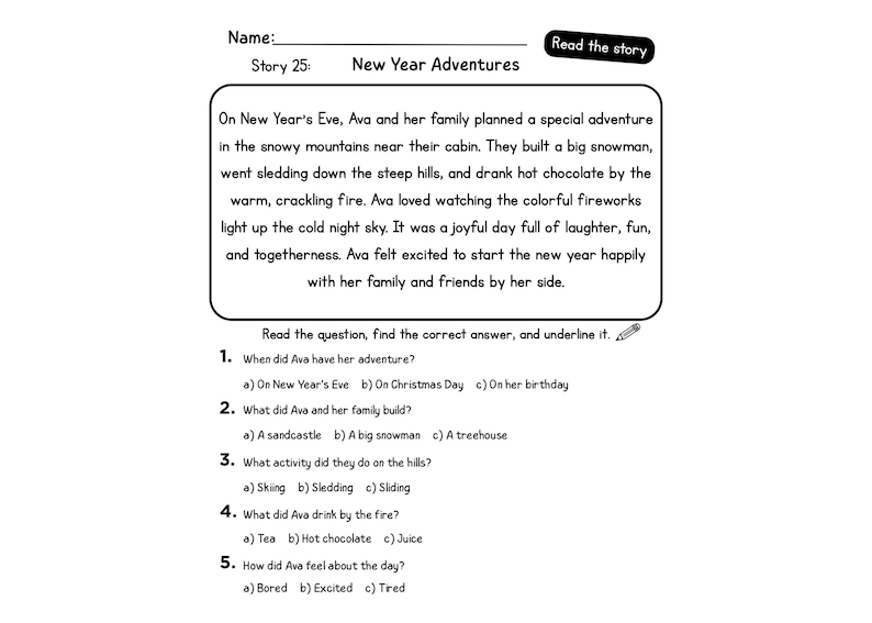 May include: A black and white worksheet with the title "New Year Adventures" and questions about a story. The story describes a family's New Year's Eve in the snowy mountains. Questions include details about the family's activities.