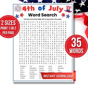 May include: A 4th of July word search puzzle sheet featuring a grid of letters, a list of 35 words, and patriotic graphics including fireworks and a top hat. Red circular badges state 2 SIZES PRINT 1 OR 2 PER PAGE and 35 WORDS. A red banner reads INSTANT DOWNLOAD.