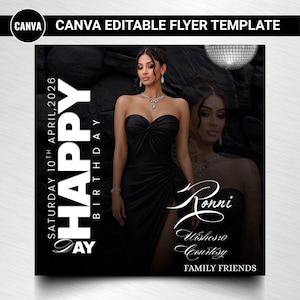 May include: A black Canva editable flyer template with a woman in a black dress. The flyer says "Happy Birthday" and includes the text "Saturday 10th April, 2026". The flyer also includes the name "Ronni".
