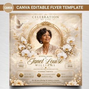 May include: A Canva editable flyer template for a Celebration of Life. The design features a portrait of Janet Louise Williams, surrounded by floral arrangements and a dove. The flyer includes dates, times, and locations for the funeral service.