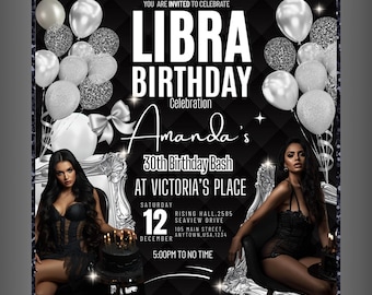 Pode incluir: Modelo de flyer de festa de aniversário de Libra em preto e prata. O flyer inclui o texto "Libra Birthday Celebration Amanda's 30th Birthday Bash at Victoria's Place". O flyer também inclui balões prateados e duas mulheres.