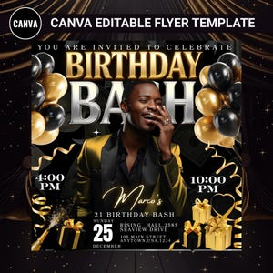 May include: A black and gold birthday party flyer template with the text "BIRTHDAY BASH" and "Marco's 21 Birthday Bash". The flyer includes a photo of a smiling person, balloons, and gift boxes.