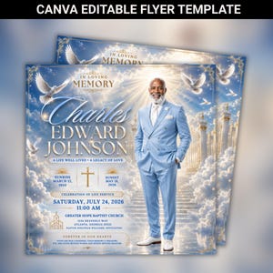 May include: A Canva editable funeral flyer template featuring a light blue suit-wearing individual, white doves, and clouds. Text includes IN LOVING MEMORY, Charles Edward Johnson, sunrise and sunset dates, service details, and church information.