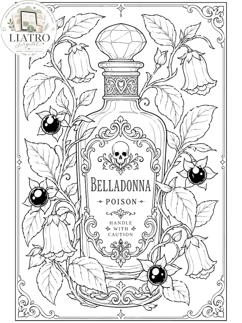 Pode incluir: Ilustra&ccedil;&atilde;o detalhada em preto e branco de uma garrafa de veneno de Beladona. A garrafa &eacute; rodeada por elementos florais e apresenta o texto "Belladonna Poison" com um gr&aacute;fico de caveira. O design inclui as palavras "Handle with Caution".