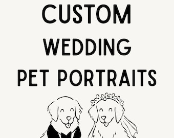 Custom Wedding Pet Portrait | Personalized Pet Illustration for Wedding ( Digital Download )