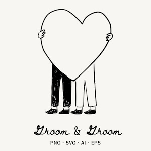 May include: A black and white illustration of two figures holding a large heart. One figure wears black trousers, the other white. The text "Groom & Groom" is written below the figures.