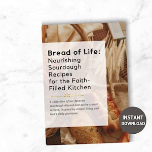 christian cookbook, artisan sourdough for beginners, homestead kitchen, active starter ideas, peaceful baking | digital book, baking guide