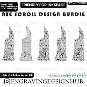 May include: Axe scroll design bundle in black and white. The image shows five axe designs with intricate scrollwork and decorative elements. The text "Friendly for Inkspace" and "EZCAD Tested" are visible.
