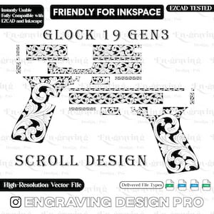 Puede incluir: Diseño de desplazamiento en blanco y negro para una Glock 19 Gen3. La imagen incluye el texto "Friendly for Inkspace" y "Scroll Design". El diseño es un archivo vectorial de alta resolución, compatible con EZCAD e Inkscape.