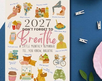 Puede incluir: Un calendario de pared con espiral para 2027 sobre fondo crema con el texto 2027 DON'T FORGET TO Breathe A LITTLE MONTHLY REMINDER TO...YOU KNOW, BREATHE. Incluye ilustraciones coloridas de actividades diarias como yoga, comer, andar en bicicleta y relajarse con etiquetas para cada tarea.