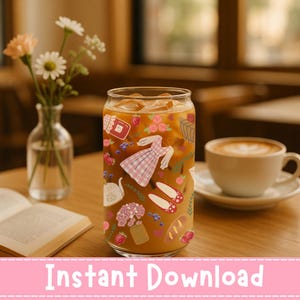 May include: A clear glass can-shaped cup filled with iced coffee, decorated with whimsical illustrations of a dress, strawberries, and flowers. The words "Instant Download" are at the bottom of the image.